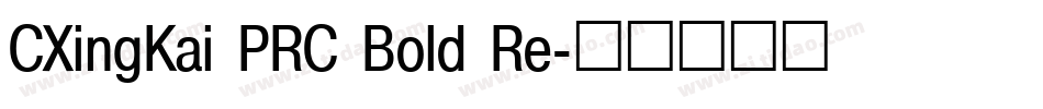 CXingKai PRC Bold Re字体转换